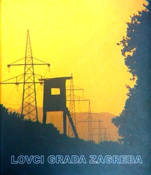 [D-05-1B] LOVCI GRADA ZAGREBA