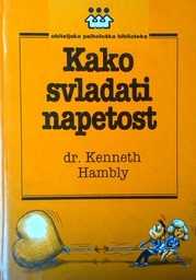 [D-07-6B] KAKO SVLADATI NAPETOST