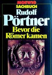 [D-07-6B] BEVOR DIE ROMER KAMEN