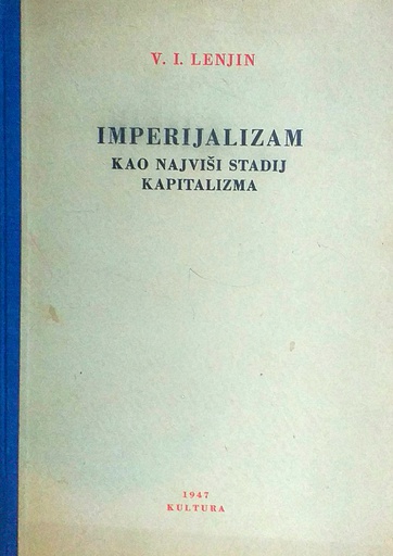 [D-07-6B] IMPERIJALIZAM KAO NAJVIŠI STADIJ KAPITALIZMA