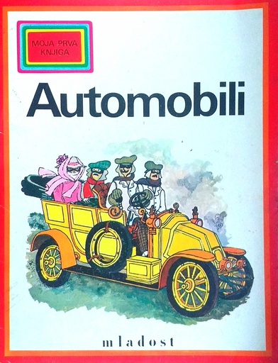 [D-07-6A] MOJA PRVA KNJIGA - AUTOMOBILI