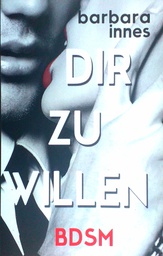 [D-07-6A] DIR ZU WILLEN