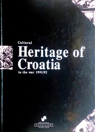 [D-05-1A] CULTURAL HERITAGE OF CROATIA IN THE WAR 1991./92.