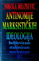 [D-08-2A] ANTINOMIJE MARKSISTIČKIH IDEOLOGIJA