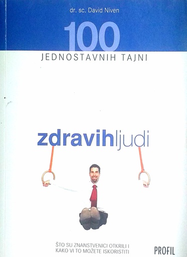[D-08-4B] 100 JEDNOSTAVNIH TAJNI ZDRAVIH LJUDI