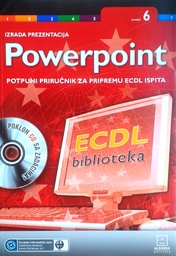 [D-08-5B] POWERPOINT - POTPUNI PRIRUČNIK ZA PRIPREMU ECDL ISPITA