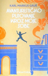 [D-08-5A] AVANTURISTIČKO PUTOVANJE KROZ MOJE SOBE