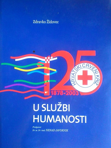 [D-06-1B] HRVATSKI CRVENI KRIŽ - 125 GODINA U SLUŽBI HUMANOSTI
