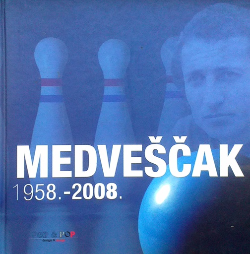 [D-08-6A] MEDVEŠČAK 1958.-2008.