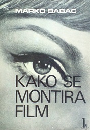 [D-08-6A] KAKO SE MONTIRA FILM