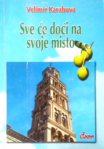 [D-09-3B] SVE ĆE DOĆI NA SVOJE MISTO