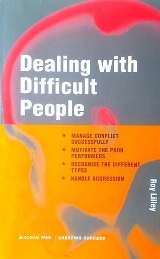 [D-09-3B] DEALING WITH DIFFICULT PEOPLE