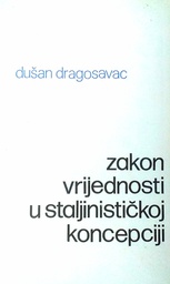 [D-09-4B] ZAKON VRIJEDNOSTI U STALJINISTIČKOJ KONCEPCIJI