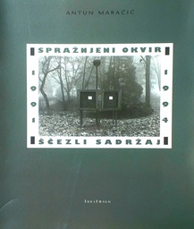 [D-06-1A] ISPRAŽNJENI OKVIRI IŠČEZLI SADRŽAJI 1991.-1994.