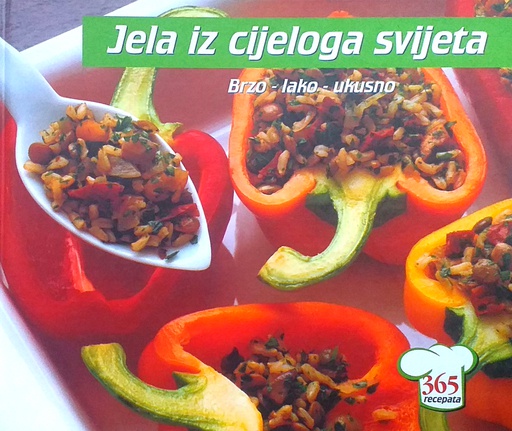 [D-07-1B] JELA IZ CIJELOG SVIJETA - BRZO, LAKO, UKUSNO