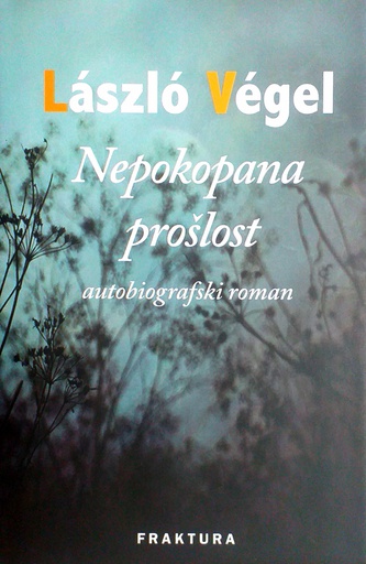 [D-10-5B] NEPOKOPANA PROŠLOST