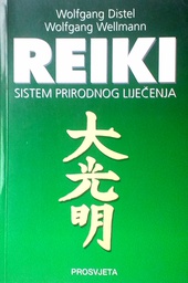 REIKI - SISTEM PRIRODNOG LIJEČENJA