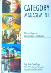 [D-10-6A] CATEGORY MANAGEMENT - EFIKASAN ODGOVOR NA POTREBE KUPACA U MALOPRODAJI