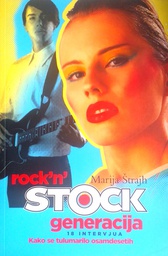 [D-11-4A] ROCK'N' STOCK GENERACIJA