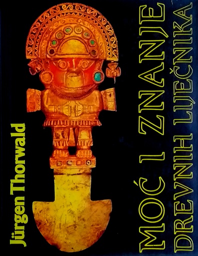 [D-07-1B] MOĆ I ZNANJE DREVNIH LIJEČNIKA