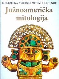 [D-07-1A] JUŽNOAMERIČKA MITOLOGIJA