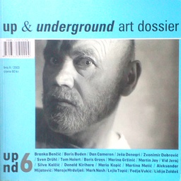[D-08-1B] UP &amp; UNDERGROUND ART DOSSIER BROJ 6 / 2003