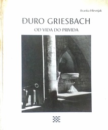 [D-08-1B] ĐURO GRIESBACH - OD VIDA DO PRIVIDA