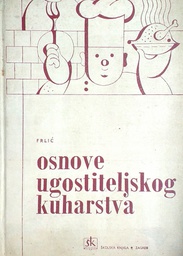 [D-12-2B] OSNOVE UGOSTITELJSKOG KUHARSTVA