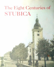 [D-08-1B] THE EIGHT CENTURIES OF STUBICA