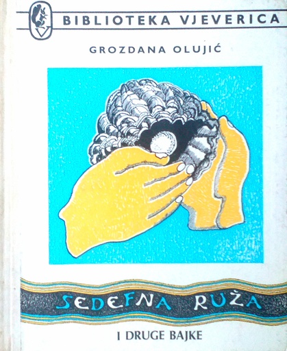 [D-12-4A] SEDEFNA RUŽA I DRUGE BAJKE