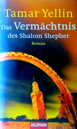 [D-12-5B] DAS VERMACHTNIS DES SHALOM SHEPHER