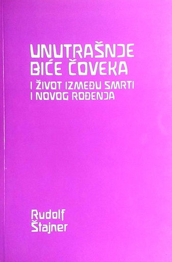 [D-12-6B] UNUTRAŠNJE BIĆE ČOVEKA I ŽIVOT IZMEĐU SMRTI I NOVOG ROĐENJA