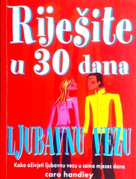 [D-12-6B] RIJEŠITE U 30 DANA LJUBAVNU VEZU