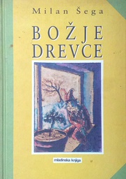 [D-13-2A] BOŽJE DREVCE