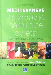 [D-13-2A] MEDITERANSKE NAJZDRAVIJE NAMIRNICE SVIJETA