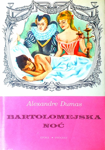 [D-13-4B] BARTOLOMEJSKA NOĆ KNJIGA DRUGA