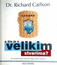 [D-13-4B] A ŠTO JE S VELIKIM STVARIMA?