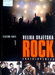 [D-13-4B] VELIKA SVJETSKA ROCK ENCIKLOPEDIJA 1