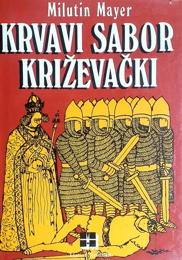 [D-13-4A] KRVAVI SABOR KRIŽEVAČKI