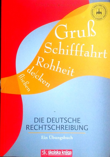 [D-13-5B] DIE DEUTSCHE RECHTSCHREIBUNG