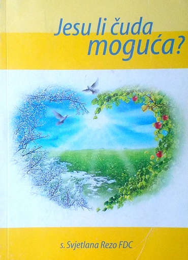 [D-13-5A] JESU LI ČUDA MOGUĆA?