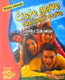 [D-14-2B] ČISTE GLAVE BEZ CUGE I TRAVE