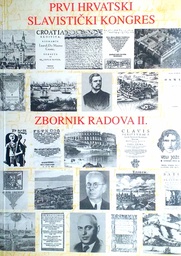 [D-14-2B] PRVI HRVATSKI SLAVISTIČKI KONGRES - ZBORNIK RADOVA II.