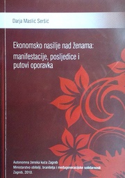 [D-14-3A] EKONOMSKO NASILJE NAD ŽENAMA: MANIFESTACIJE, POSLJEDICE I PUTOVI OPORAVKA