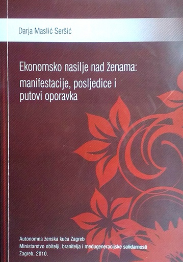 [D-14-3A] EKONOMSKO NASILJE NAD ŽENAMA: MANIFESTACIJE, POSLJEDICE I PUTOVI OPORAVKA