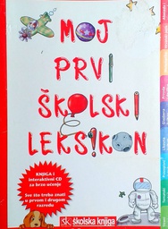 [D-14-4B] MOJ PRVI ŠKOLSKI LEKSIKON