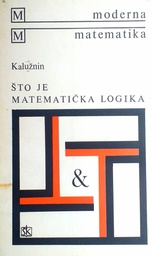 [D-14-6B] ŠTO JE MATEMATIČKA LOGIKA