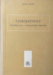 [D-15-2A] VJEROJATNOST - INFORMACIJA, STOHASTIČKI PROCESI