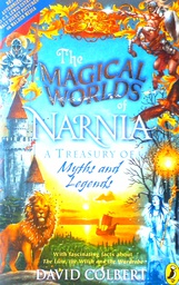 [D-15-4B] THE MAGICAL WORLDS OF NARNIA - A TREASURY OF MYTHS AND LEGENDS