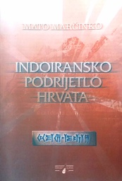 [D-15-4A] INDOIRANSKO PODRIJETLO HRVATA